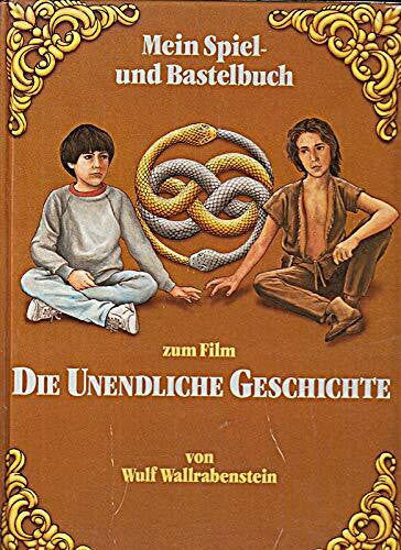 Spiel- und Bastelbuch zum Film 'Die unendliche Geschichte'