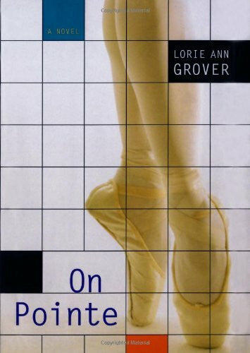 Grover, Lorie Ann On Pointe