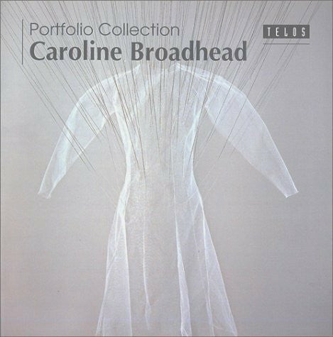 Broadhead, Caroline Textile Portfolio: Caroline Broadhead (Portfolio S.)