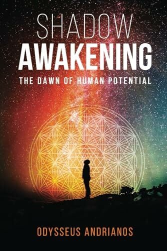 Andrianos, Odysseus Shadow Awakening: The Dawn of Human Potential