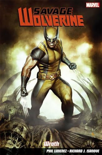 Limenez, Phil Savage Wolverine Vol. 3: Wrath