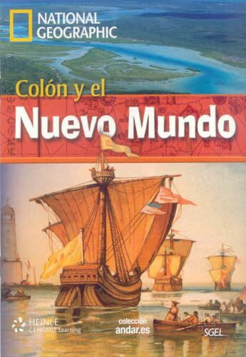 National Geographic Colon y el Nuevo Mundo (inkl. DVD) / Colón y el Nuevo Mundo (inkl. DVD): National Geographic. Nivel A2: Colección Andar.es (Andar.es / National Geographic)