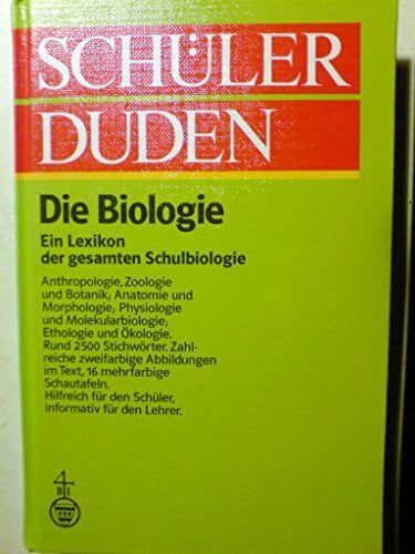 Ahlheim, Karl-Heinz Hsgr. SchÃ¼lerduden. Die Biologie: Ein Lexikon fÃ¼r den Biologieunterricht