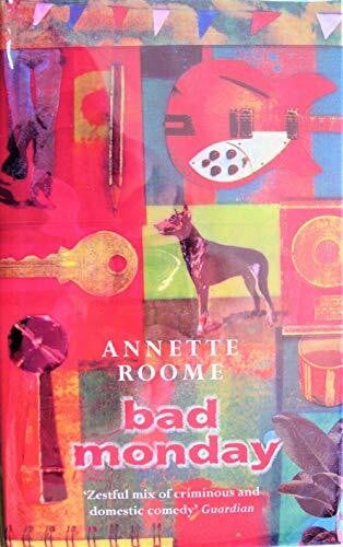 Roome, Annette Bad Monday