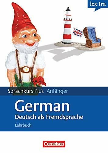 Maurer, Andrew Lextra - Deutsch als Fremdsprache - Sprachkurs Plus: Anfänger - A1/A2: Lehrbuch mit CDs und Audios online - Mit Begleitbuch: Ausgangssprache Englisch