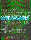 Mugglestone, Patricia Welcome 3. Englischkurs für Erwachsene: Welcome, Bd.3, Lehrbuch