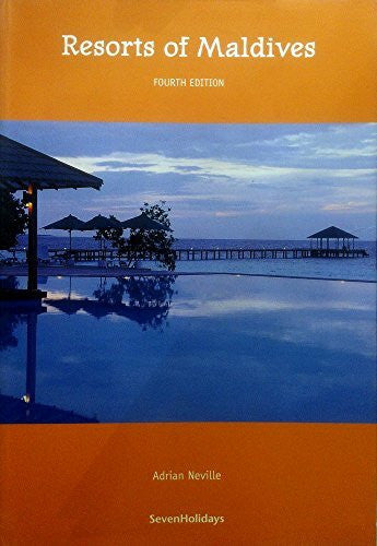 Neville, Adrian Resorts of Maldives