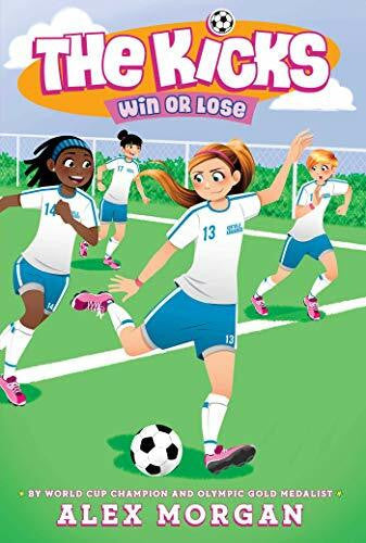 Morgan, Alex Win or Lose (The Kicks, Band 3)