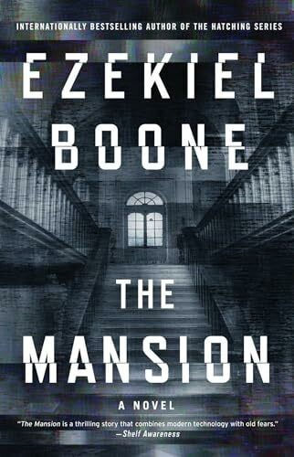 Boone, Ezekiel The Mansion: A Novel