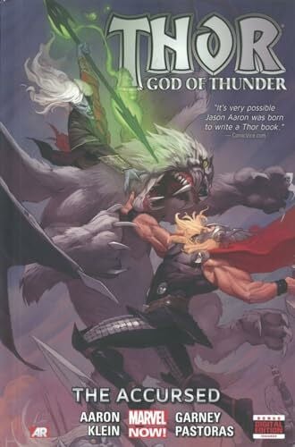 Aaron, Jason Thor: God of Thunder Volume 3: The Accursed (Marvel Now)