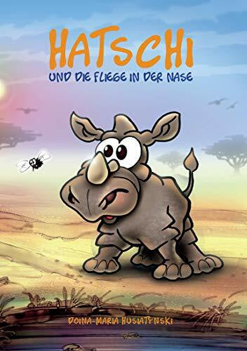 Arno Moosleitner Hatschi und die Fliege in der Nase von Doina-Maria ... Book