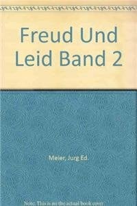 MEIER Freud und leid Band 2: Kuriose und seriöse, erheiternde und erschütternde Geschichten aus... (Freud und Leid: Kuriose und seriöse, erheiternde und ... Stadt zum Untergang des Ancien Régime (1798))