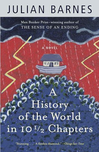 Barnes, Julian A History of the World in 10 1/2 Chapters