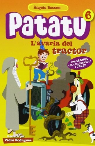 Rodríguez Rodríguez, Pedro Patatu 6. L'avaria del tractor