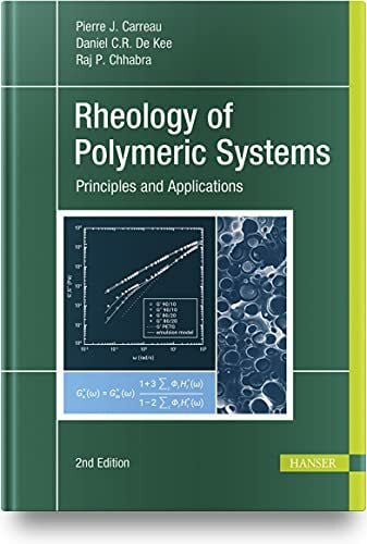 Chhabra, Raj P. Rheology of Polymeric Systems: Principles and Applications
