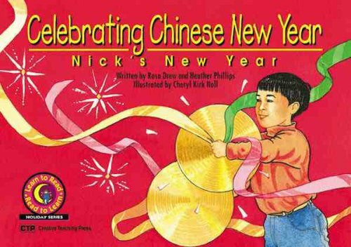 Noll, Cheryl Kirk Celebrating Chinese New Year: Nick's New Year