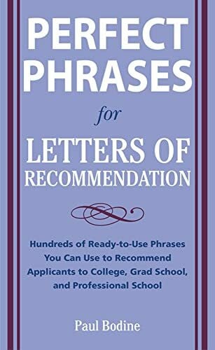 Bodine, Paul Perfect Phrases for Letters of Recommendation (Perfect Phrases Series)