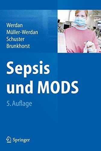 Brunkhorst, Frank M. Sepsis und MODS