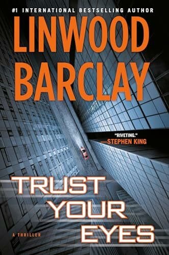 Barclay, Linwood Trust Your Eyes