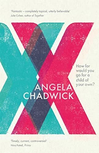 Chadwick, Angela XX: Winner of the Polari First Book Prize 2019