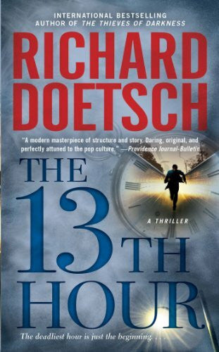 Doetsch, Richard The 13th Hour: A Thriller