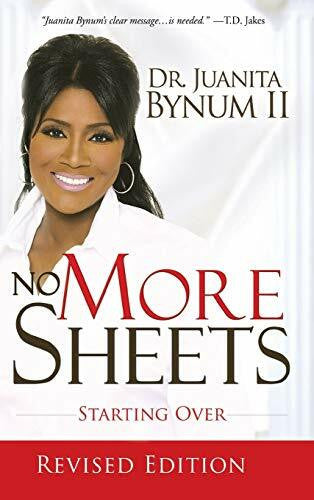 Bynum, Juanita No More Sheets: Starting Over