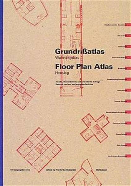 Schneider, Friederike Grundrißatlas / Floor Plan Manual: Wohnungsbau / Housing