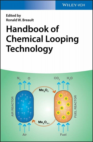 Breault, Ronald W. Handbook of Chemical Looping Technology