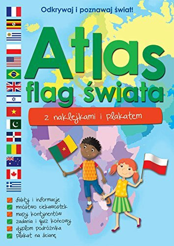 Opracowanie zbiorowe Atlas flag swiata z naklejkami i plakatem