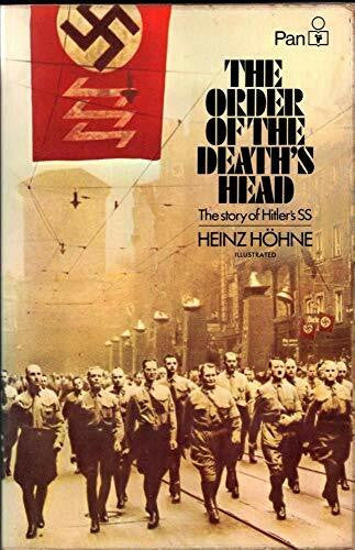 Barry, R. Order of the Death's Head: Story of Hitler's S. S.