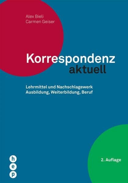 Geiser, Carmen Korrespondenz aktuell: Lehrmittel und Nachschlagewerk