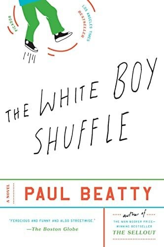 Beatty, Paul The White Boy Shuffle: A Novel