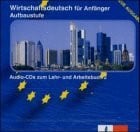 Nicolas, Gerd Wirtschaftsdeutsch für Anfänger / Aufbaustufe Audio-CD: Audio-CDs Aufbaustufe (2)