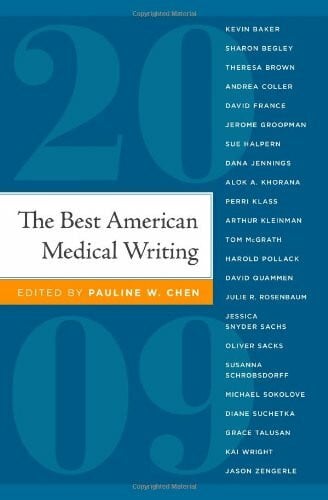 Chen, Pauline The Best American Medical Writing 2009