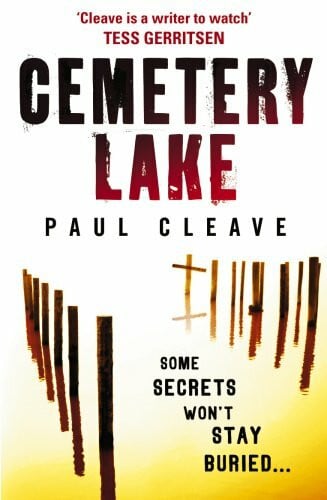 Cleave, Paul Cemetery Lake: Some secrets won't stay buried ...