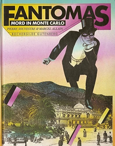 Marcel Allain Fantomas: Mord in Monte Carlo