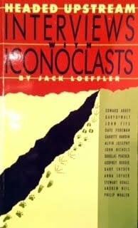 Loeffler, Jack Headed Upstream: Interviews With Iconoclasts