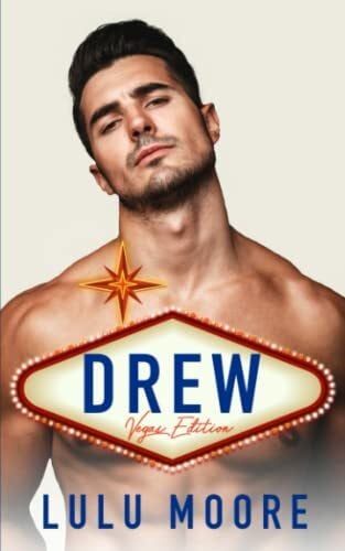 Moore, Lulu Drew: The Vegas Edition - An Extended Prologue: New York Players Novella: 2.5 (The New York Players, Band 3)