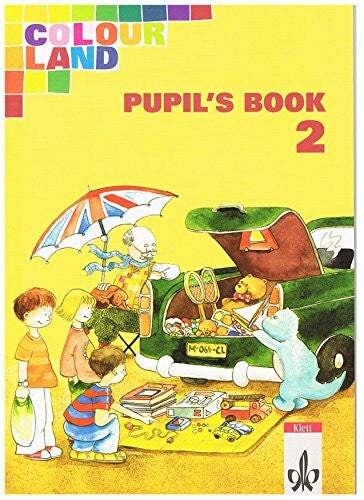 Colour Land 2. Ausgabe Baden-WÃ¼rttemberg: Pupil's Book Klasse 2 (Colour Land. Ab Klasse 1. Ausgabe fÃ¼r Baden-WÃ¼rttemberg ab 2003)