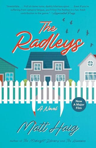 Haig, Matt The Radleys: A Novel