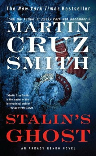 Smith, Martin Cruz Stalin's GhostEXP: An Arkady Renko Novel (The Arkady Renko Novels, Band 6)