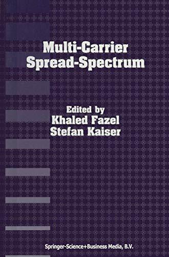 Kaiser, S. Multi-Carrier Spread-Spectrum: For Future Generation Wireless Systems, Fourth International Workshop, Germany, September 17–19, 2003