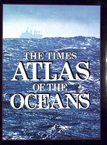 Couper, Alastair D. 'Times' Atlas of the Oceans