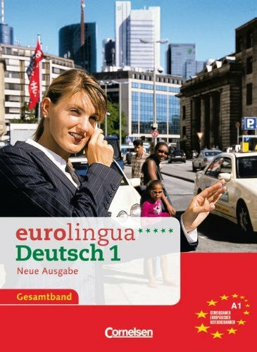 Seiffert, Christian eurolingua - Deutsch als Fremdsprache - Neue Ausgabe: A1: Gesamtband 1 - Kurs- und Arbeitsbuch: Einheit 1-16. Niveau A1