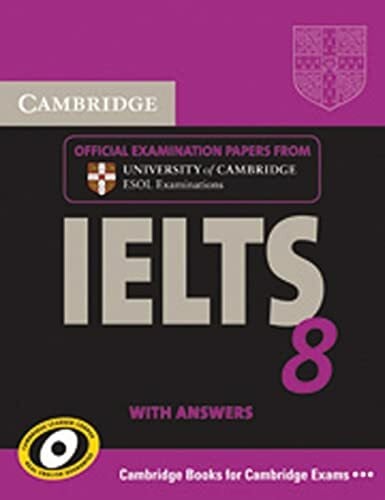 Cambridge IELTS 8: Self-study Pack (Studentâs Book with answers and Audio CDs (2))