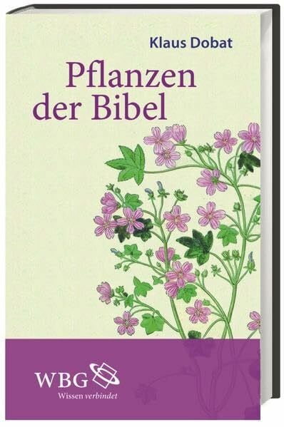 Dobat, Klaus Pflanzen der Bibel