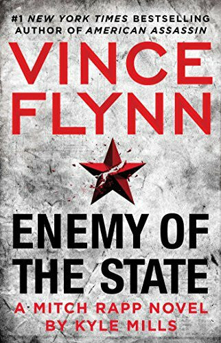 Mills, Kyle Enemy of the State (Volume 16) (A Mitch Rapp Novel, Band 16)