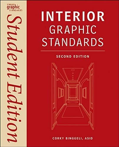Binggeli, Corky Interior Graphic Standards: Student Edition (Ramsey/Sleeper Architectural Graphic Standards Series)