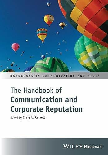 Carroll The Handbook of Communication and Corporate Reputation (Handbooks in Communication and Media)