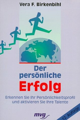 Birkenbihl, Vera F. Der persÃ¶nliche Erfolg